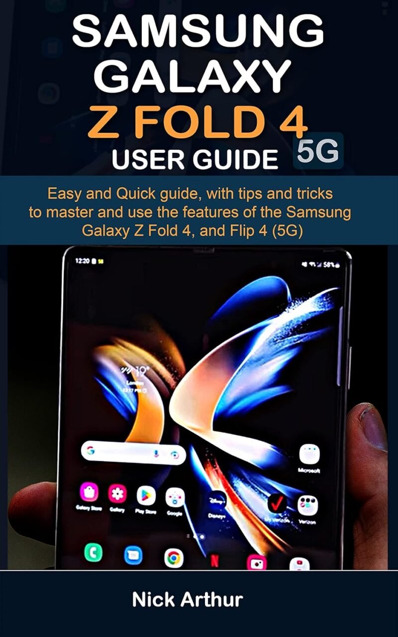 Master Your Samsung Galaxy Z Fold 4: The Ultimate User Guide with Essential Tips & Tricks